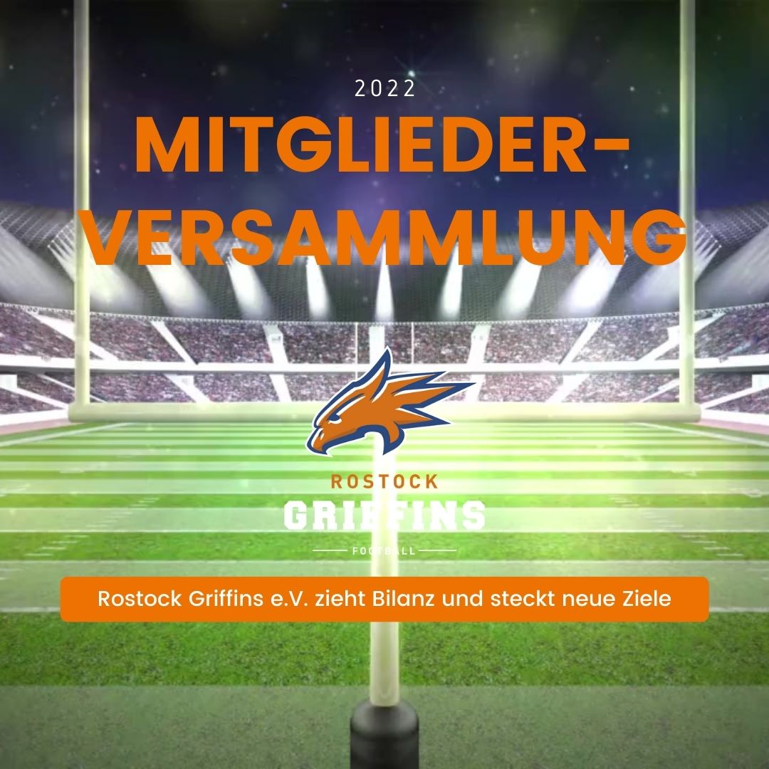 Griffins stehen für Stabilität Ergebnisse der Mitgliederversammlung Vorstand bestätigt